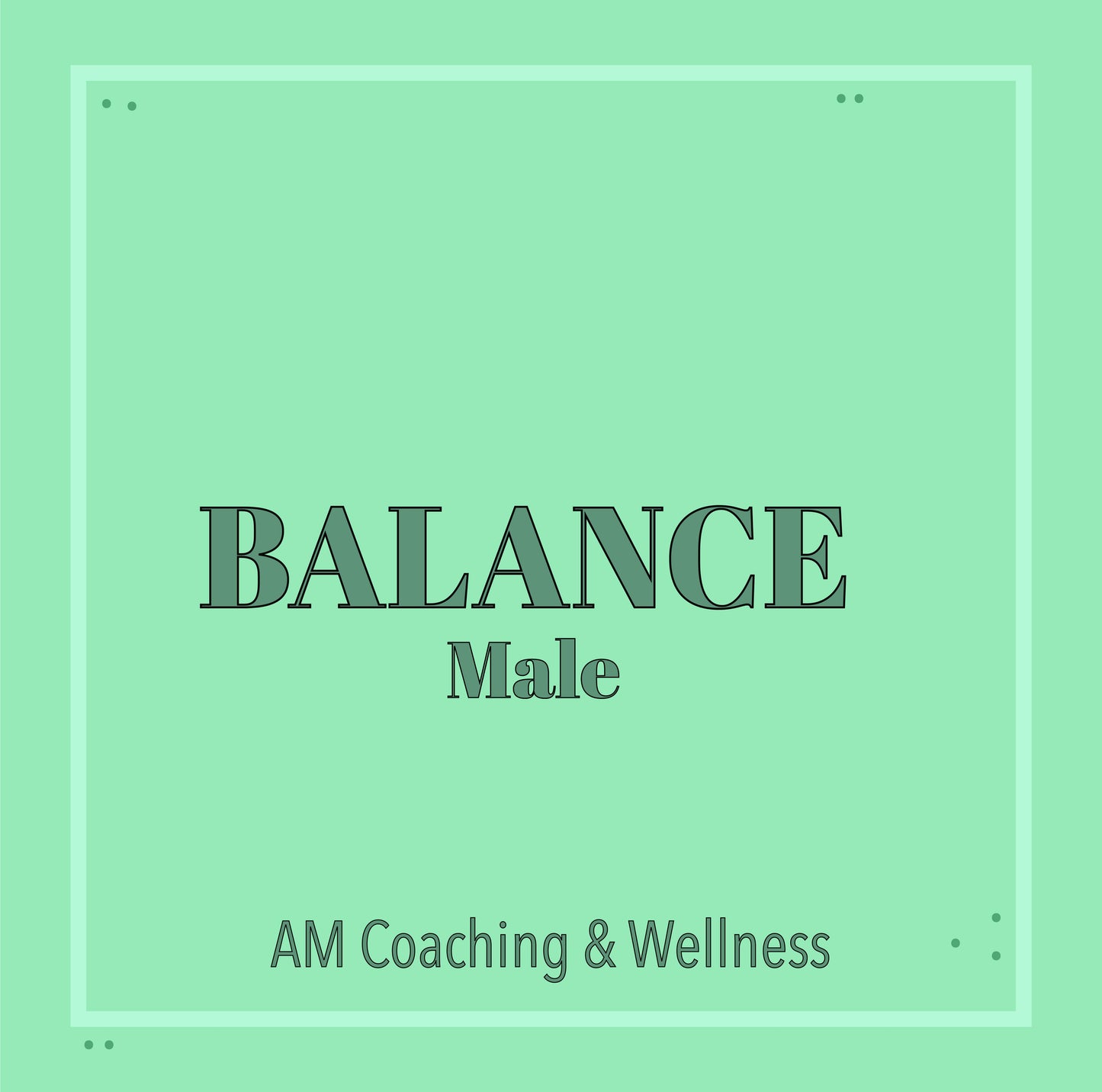 BALANCE (Male)