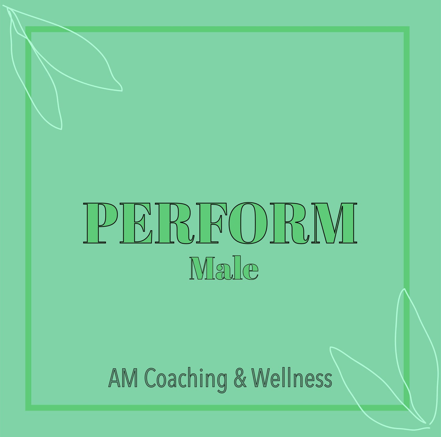 PERFORM (Male)
